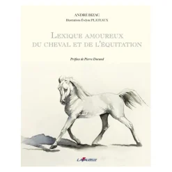 EQUIBOOKS Lexique amoureux du cheval et de l'équitation - Lavauzelle< Librairie Equibooks