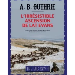 EQUIBOOKS L'irrésistible ascension de Lat Evans - The Big Sky Tome 4 - Actes Sud< Librairie Equibooks