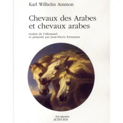 EQUIBOOKS Livre chevaux des Arabes et chevaux arabes - Acte Sud< Librairie Equibooks