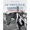 EQUIBOOKS Livre Le trotteur américain - Lavauzelle< Librairie Equibooks