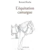 EQUIBOOKS L'équitation Camargue - Acte Sud< Librairie Equibooks