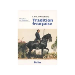 EQUIBOOKS L'équitation de Tradition française - Belin< Librairie Equibooks