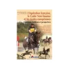 EQUIBOOKS L'équitation française, le Cadre Noir-Saumur et les écoles européennes - Lavauzelle< Librairie Equibooks