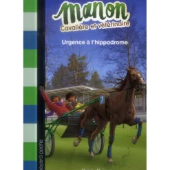 EQUIBOOKS Manon cavalière et vétérinaire Tome 4 : Urgence à l’hippodrome - Bayard Poche< Librairie Equibooks