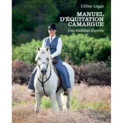 EQUIBOOKS Manuel d'équitation Camargue - Une tradition d'avenir - Acte Sud< Librairie Equibooks