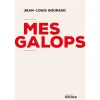 EQUIBOOKS Mes galops - Editions du Rocher< Librairie Equibooks