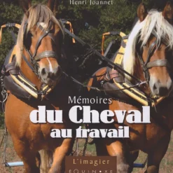 EQUIBOOKS Mémoires du cheval au travail - Equinoxe< Librairie Equibooks