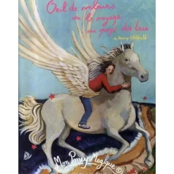 EQUIBOOKS Mon Poney Magique Tome 3 : Œil de velours ou le voyage au pays des lacs - Zulma Jeunesse< Librairie Equibooks