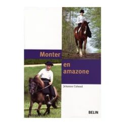 EQUIBOOKS Monter en amazone - Belin< Librairie Equibooks