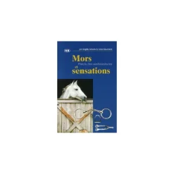 EQUIBOOKS Mors et Sensations - Précis des embouchures< Librairie Equibooks