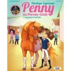 EQUIBOOKS Penny au poney club Tome 1 - Pénélope Leprevost : Le Pacte d'amitié - Michel Lafont< Librairie Equibooks