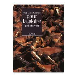 EQUIBOOKS Pour la gloire du cheval - Favre< Librairie Equibooks