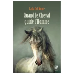 EQUIBOOKS Quand le cheval guide l'homme - Editions Vega< Librairie Equibooks