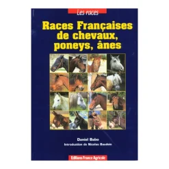 EQUIBOOKS Races Francaises des chevaux, poneys et ânes - France Agricole< Librairie Equibooks