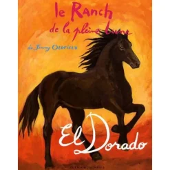EQUIBOOKS Ranch de la Pleine lune Tome 17 : El Dorado - Zulma Jeunesse< Librairie Equibooks