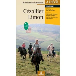 EQUIBOOKS Randonnée itinérante a cheval Auvergne - Chemina< Librairie Equibooks