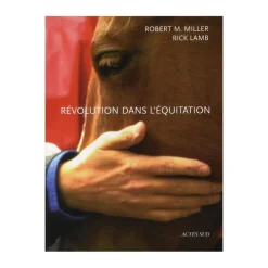 EQUIBOOKS Révolution dans l'équitation - Acte Sud< Librairie Equibooks