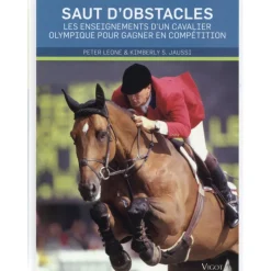 EQUIBOOKS Saut d'obstacles: Les enseignements d'un cavalier olympique pour gagner en compétition - Vigot< Librairie Equibooks