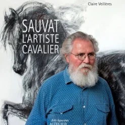 EQUIBOOKS Sauvat l'artiste cavalier - Acte Sud< Librairie Equibooks