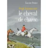 EQUIBOOKS Sept leçons sur le cheval de chasse - Les Editions du Cerf< Librairie Equibooks