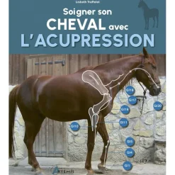 EQUIBOOKS Soigner son cheval avec l'acupression - Artemis< Librairie Equibooks