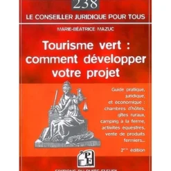 EQUIBOOKS Tourisme vert : comment developper votre projet - 2eme edition - Editions du Puit Fleuri< Librairie Equibooks