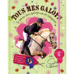 EQUIBOOKS Tous mes galops ! - Hachette< Librairie Equibooks