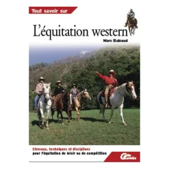 EQUIBOOKS Tout savoir sur l'équitation western - Guides Larivière< Librairie Equibooks