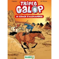 EQUIBOOKS Triple galop Tome 2 : Le crack d'alexandrie - Bamboo éditions< Librairie Equibooks