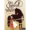 EQUIBOOKS Un cheval de rêve - Nathan< Librairie Equibooks