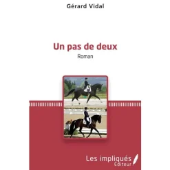 EQUIBOOKS Un pas de deux - Les impliqués< Librairie Equibooks