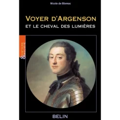 EQUIBOOKS Voyer d'Argenson & Le cheval des lumieres - Belin< Librairie Equibooks