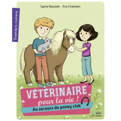 EQUIBOOKS Vétérinaire pour la vie : Au secours du poney club - Belin Jeunesse< Librairie Equibooks